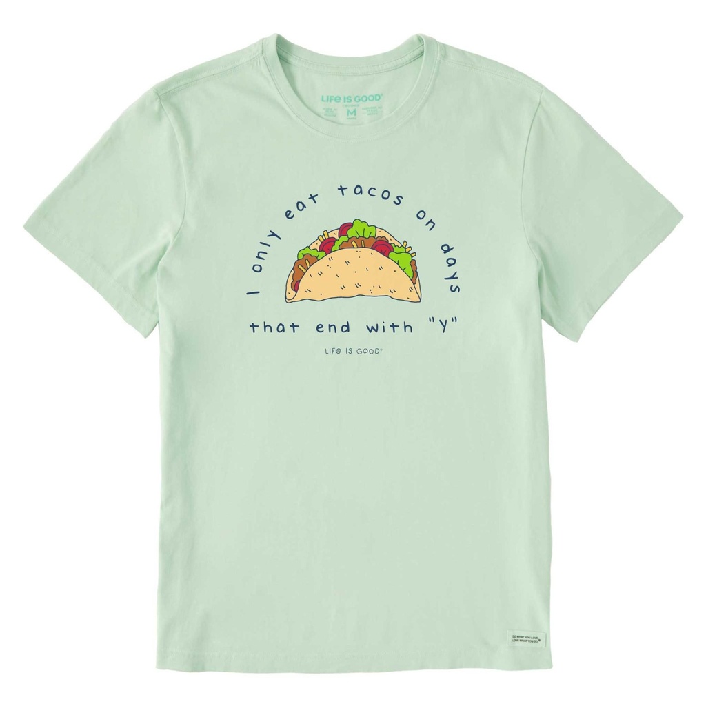Life Is Good Men's Eat Tacos on Days that End with Y T Shirt